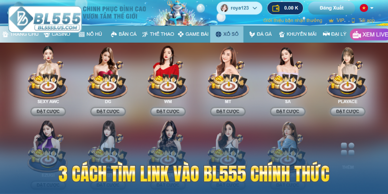 3 cách tìm link vào BL555 chính thức
