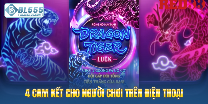 4 cam kết cho người chơi trên điện thoại