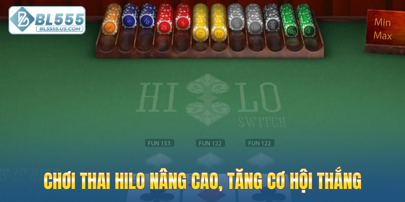 Chơi Thai Hilo nâng cao, tăng cơ hội thắng