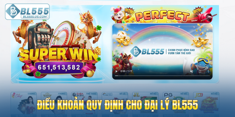 Điều khoản quy định cho đại lý BL555