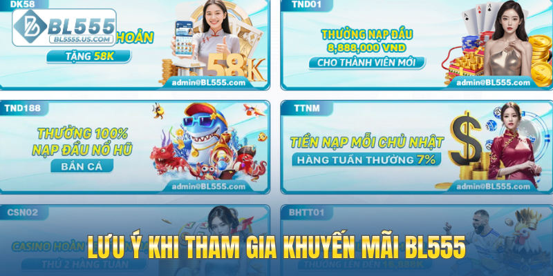 Lưu ý khi tham gia khuyến mãi BL555