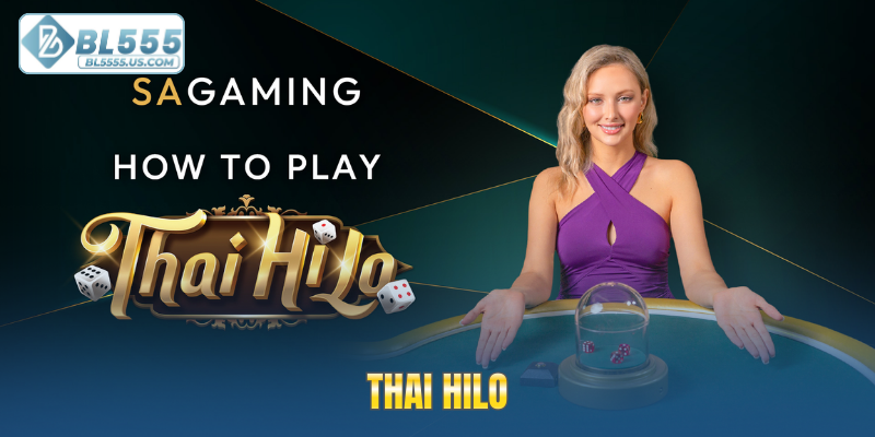 Cách chơi Thai Hilo