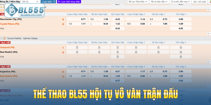 Thể thao BL55 hội tụ vô vàn trận đấu kịch tính cho bạn